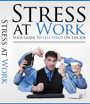 Cover of the book Stress at Work by Anonymous