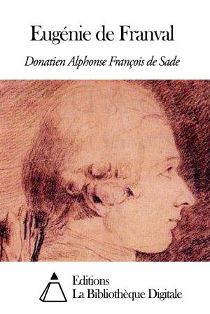 Cover of the book Eugénie de Franval by Editions la Bibliothèque Digitale