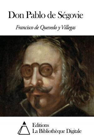 Cover of the book Don Pablo de Ségovie by Auguste Laugel