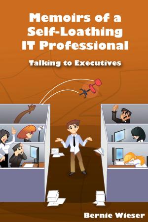 Cover of the book Memoirs of a Self-Loathing IT Professional by Julie van Eps