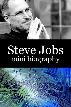Book cover of Steve Jobs Mini Biography