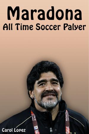 Book cover of Maradona: All Time Soccer Player
