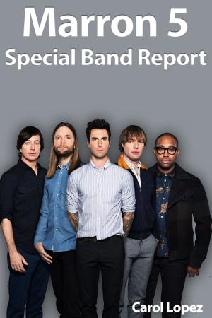 Cover of the book Marron 5: Special Band Report by Patrick Lambert