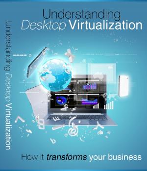 Cover of the book Understanding Desktop Virtualization by James Otis