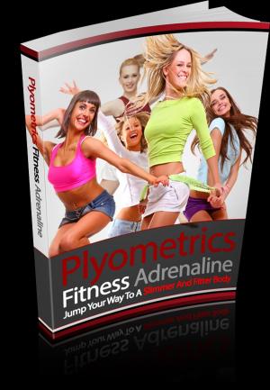 Cover of the book Plyometrics Fitness Adrenaline by Alexandre Dumas