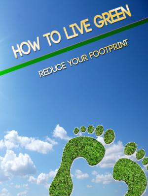 Cover of the book How to Live Green by E. Phillips Oppenheim