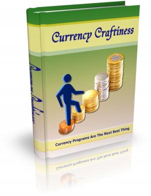 Cover of the book Currency Craftiness by E. Phillips Oppenheim