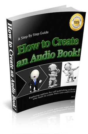 Book cover of How to Create an Audio Book