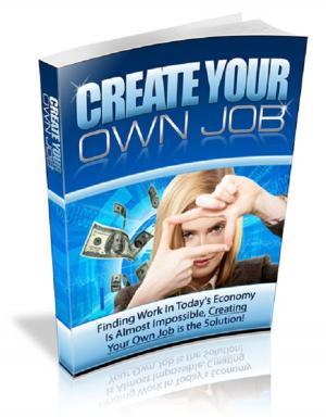 bigCover of the book Create Your Own Job by 