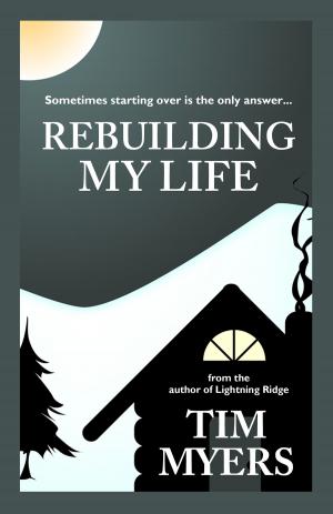 Cover of the book Rebuilding My Life by Andy McKell