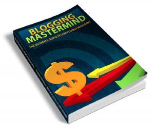 Cover of the book Blogging Mastermind by John Stuart Mill