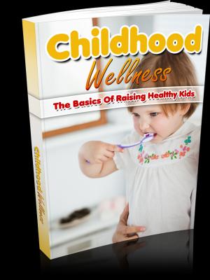 Cover of the book Childhood Wellness by Victor Hugo