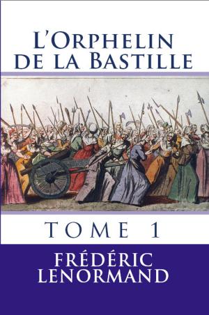 Cover of the book L'Orphelin de la Bastille by L.C. Mawson