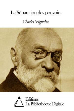 Cover of the book La Séparation des pouvoirs by Charles Nodier