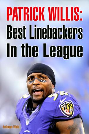 Cover of Patrick Willis: Best Linebackers in the League