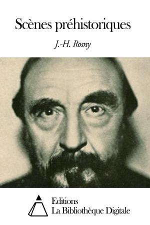 Cover of the book Scènes préhistoriques by Léon Dierx
