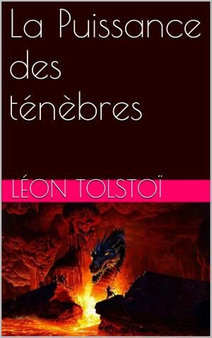 Cover of the book La Puissance des ténèbres by Jacques Bainville