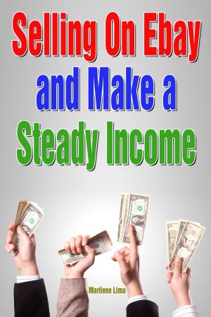 Book cover of Selling on eBay and Make a Steady Income