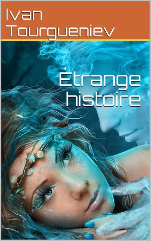 Cover of the book Étrange histoire by J.-H. Rosny Aîné