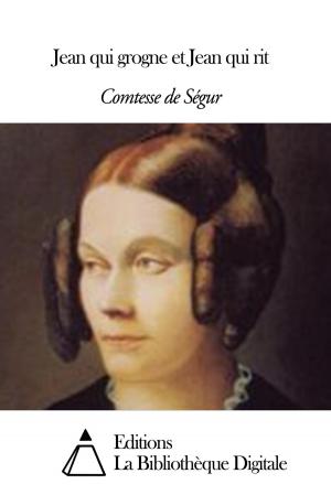 Cover of the book Jean qui grogne et Jean qui rit by Joseph Bédier