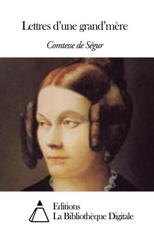 Cover of the book Lettres d’une grand’mère by Paulin Paris