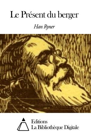 Cover of the book Le Présent du berger by Léonard de Vinci