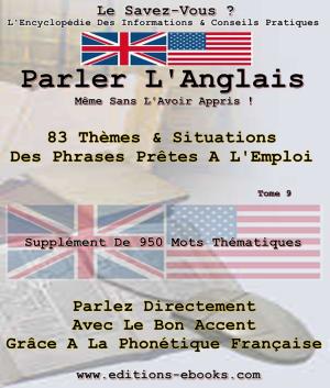 Cover of the book Parler L'Anglais Même Sans L'Avoir Appris ! by Géraldine Paquier