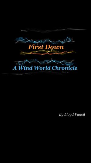 Cover of the book First Down by William Todd Rose