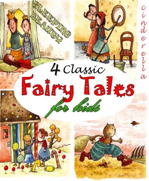 Book cover of 4 Classic Fairy Tales for Kids