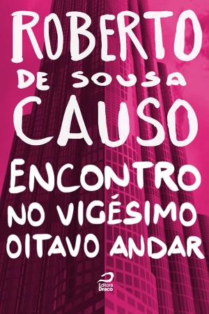 Cover of the book Encontro no vigésimo-oitavo andar by Cirilo S. Lemos