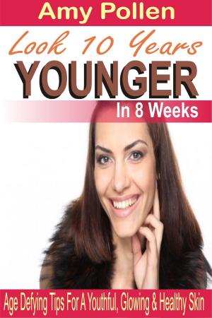 Cover of the book Look 10 Years Younger In 8 Weeks by J. M. Barrie