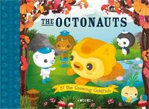 Cover of the book The Octonauts and The Growing Goldfish by Jon Snow