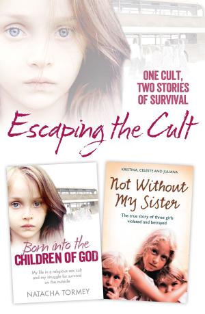 Book cover of Escaping the Cult: One cult, two stories of survival