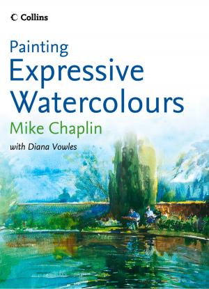 Cover of the book Painting Expressive Watercolours by Tony Amca