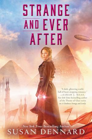 Cover of the book Strange and Ever After by Saundra Mitchell, Aprilynne Pike, Carrie Ryan, Rachel Hawkins, Tessa Gratton, Christine Johnson, Valerie Kemp, Malinda Lo, Sarah Rees Brennan