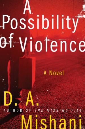 Cover of the book A Possibility of Violence by Amanda Coplin
