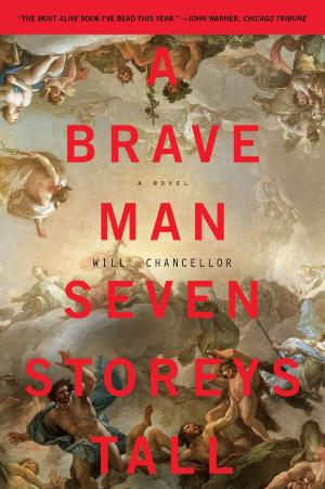 Cover of the book A Brave Man Seven Storeys Tall by Robin Burcell