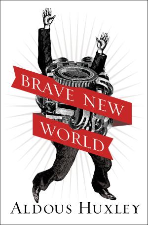 Cover of Brave New World by Aldous Huxley, Harper Perennial