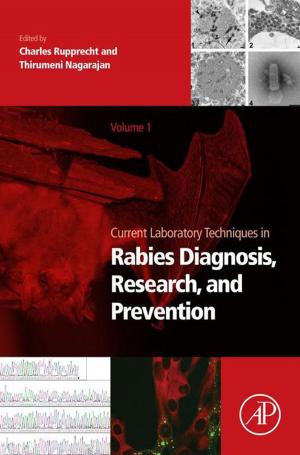 Cover of the book Current Laboratory Techniques in Rabies Diagnosis, Research and Prevention, Volume 1 by Miklós Farkas