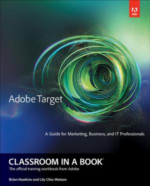 Cover of the book Adobe Target Classroom in a Book by Jeff Tapper, Michael Labriola, Matthew Boles, James Talbot