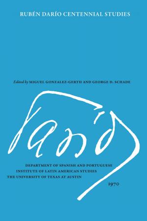 Cover of the book Ruben Dario Centennial Studies by Dan Souder