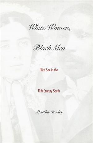 Cover of the book White Women, Black Men by Professor Richard Harvey Brown