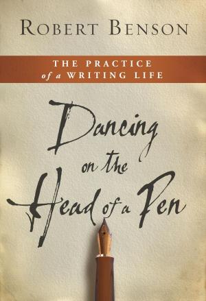 Cover of the book Dancing on the Head of a Pen by Steven Furtick