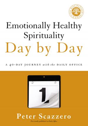 Cover of the book Emotionally Healthy Spirituality Day by Day by Bryan Davis