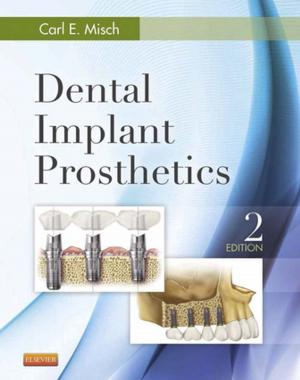Cover of the book Dental Implant Prosthetics - E-Book by Deborah Silverstein, DVM, DACVECC, Kate Hopper, BVSc, MVSc, DACVECC
