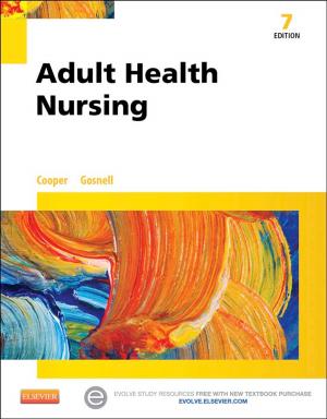 Cover of the book Adult Health Nursing - E-Book by Mike Walsh, PhD, BA(Hons), RGN, PGCE, DipN(London), A&ECert(Oxford)