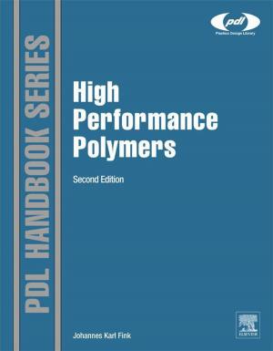 Cover of the book High Performance Polymers by Maziar Ramezani, Zaidi Mohd Ripin