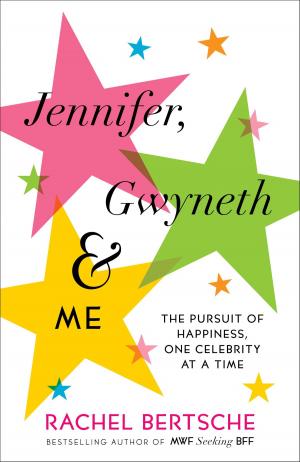 Cover of the book Jennifer, Gwyneth & Me by Rosalind Lauer