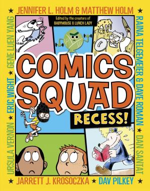 Cover of the book Comics Squad: Recess! by Brian Falkner