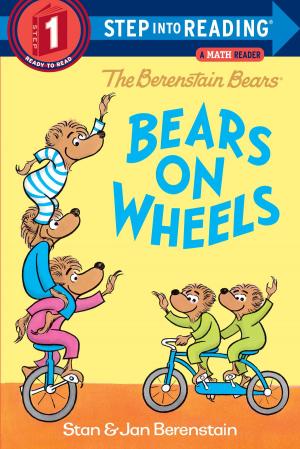 Cover of the book The Berenstain Bears Bears on Wheels by John Parlin